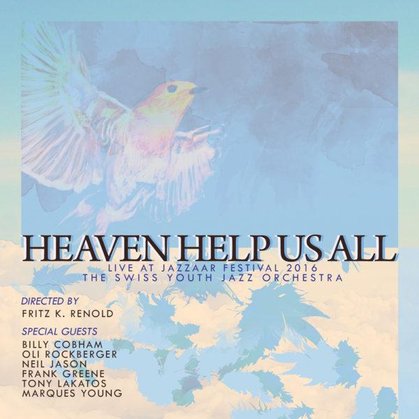 2016 – Heaven Help Us All
