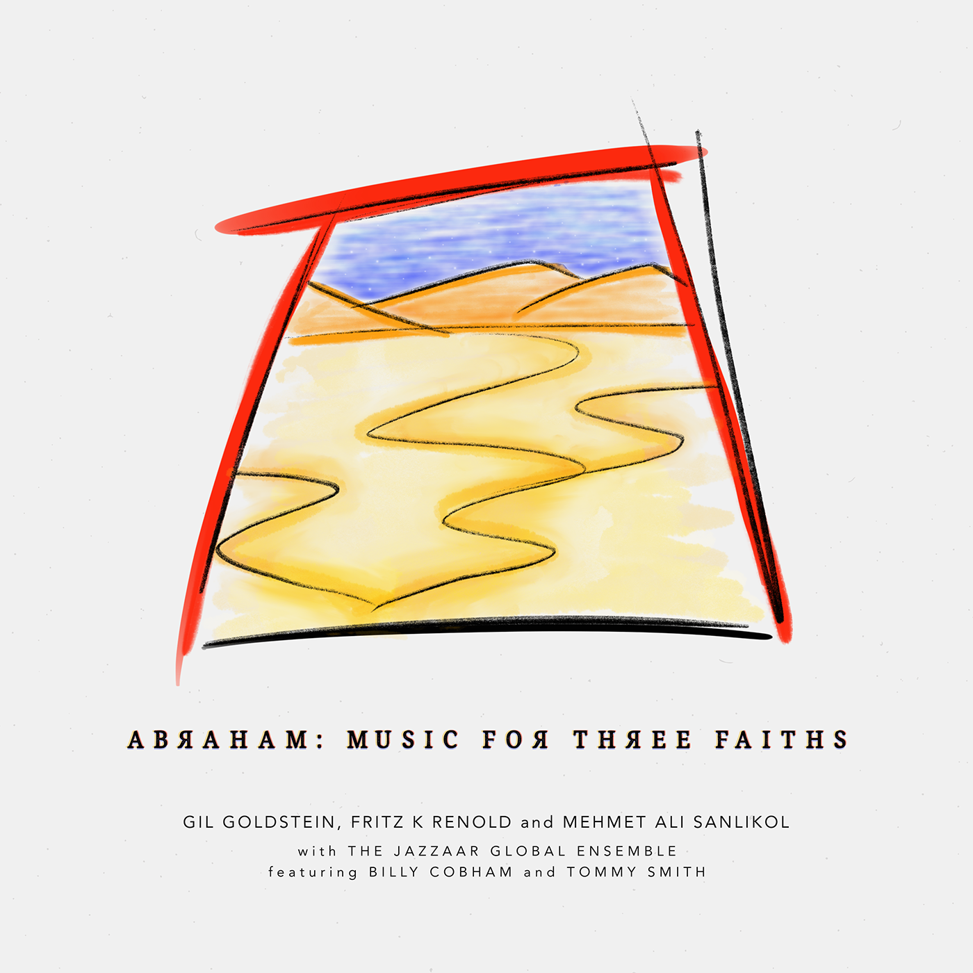 2019 – Abraham: Music for Three Faiths